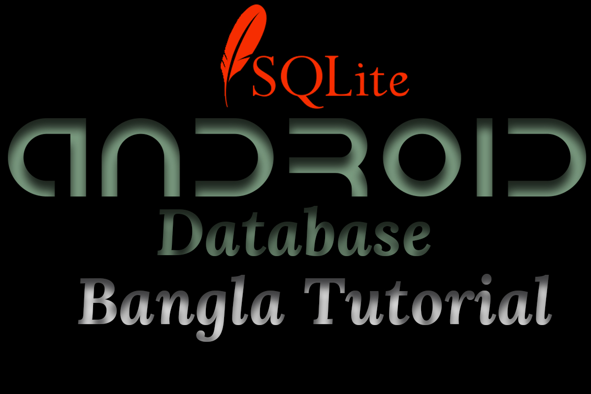 Android SQLlite Database Bangla Tutorials